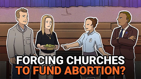 Forcing Churches to Fund Abortion?